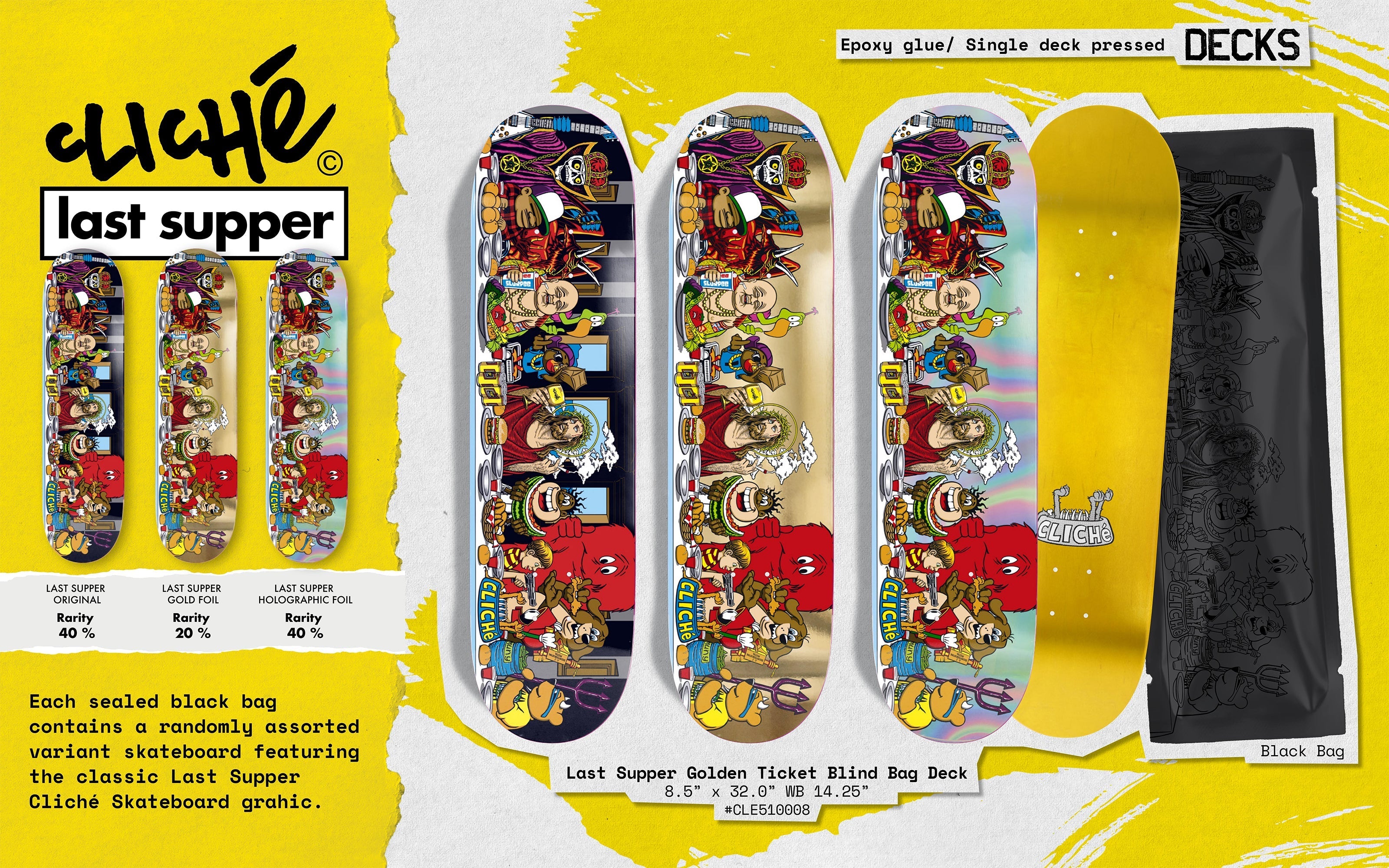 Cliche Skateboard Deck Last Supper Golden Ticket Blind Bag 8.5"
