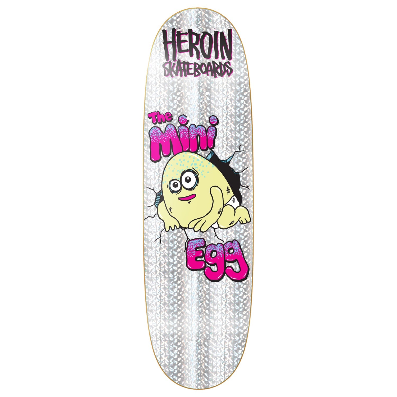Heroin Skateboard Deck Mini Egg Holographic Foil 8.38" x 28.5"