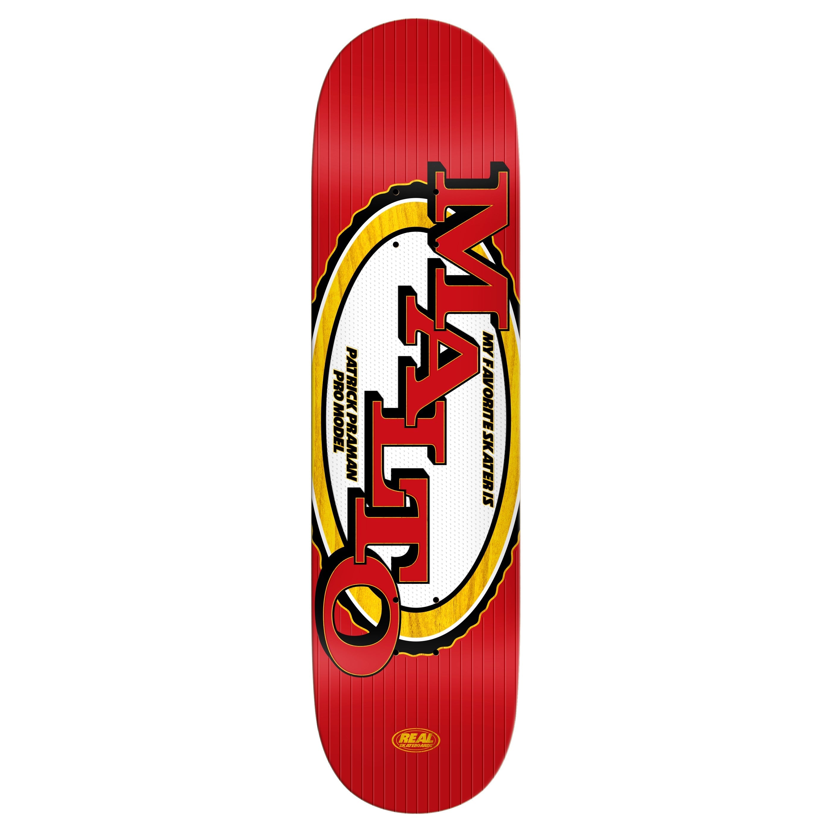 Real Skateboard Deck Praman Favorite Skater 8.5" x 32.18"